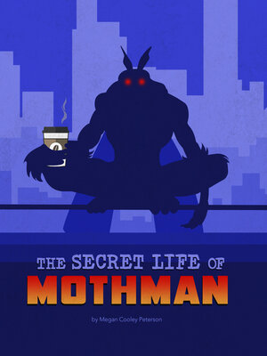 cover image of The Secret Life of Mothman
